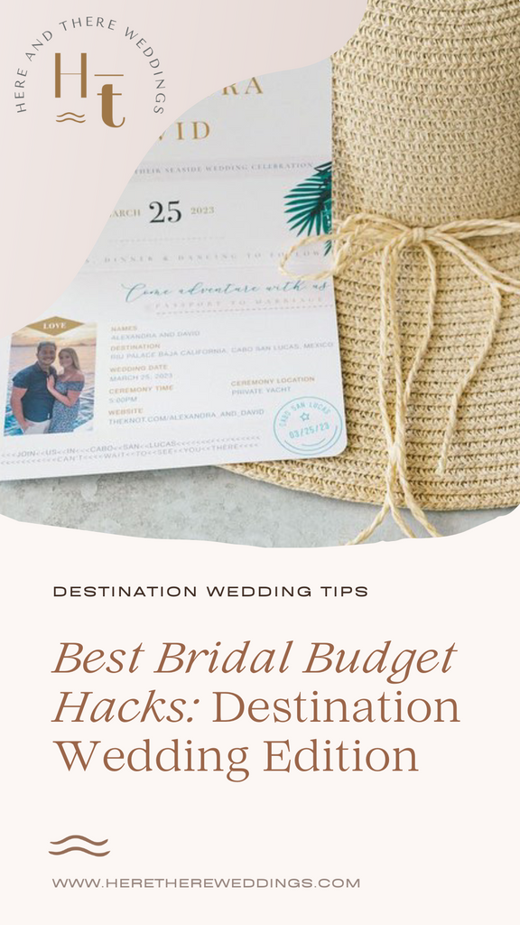 Best Bridal Budget Hacks: Destination Wedding Edition