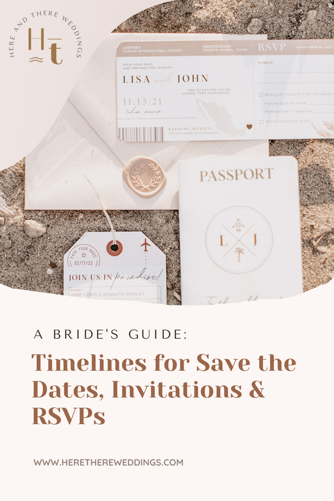 A Bride’s Guide to Destination Weddings: Timelines for Save the Dates, Invitations & RSVPs